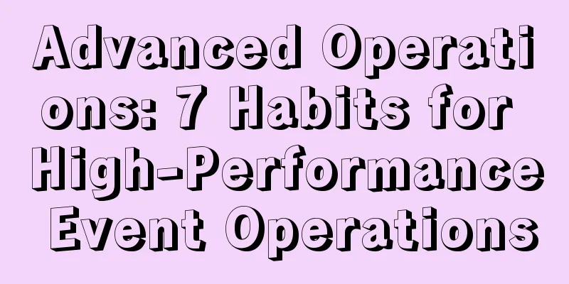 Advanced Operations: 7 Habits for High-Performance Event Operations