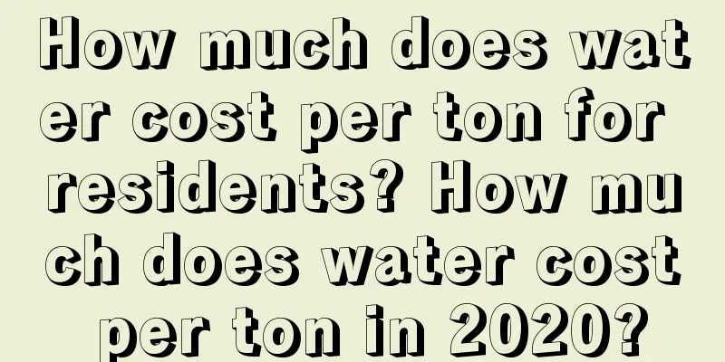 How much does water cost per ton for residents? How much does water cost per ton in 2020?