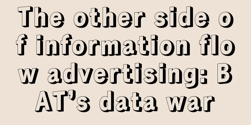 The other side of information flow advertising: BAT’s data war