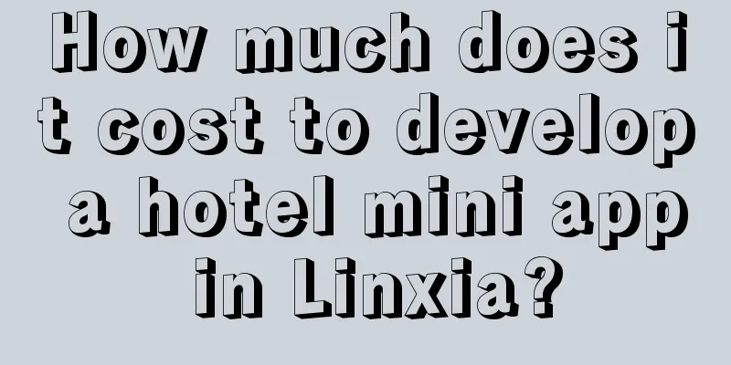 How much does it cost to develop a hotel mini app in Linxia?