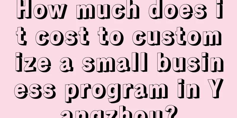 How much does it cost to customize a small business program in Yangzhou?