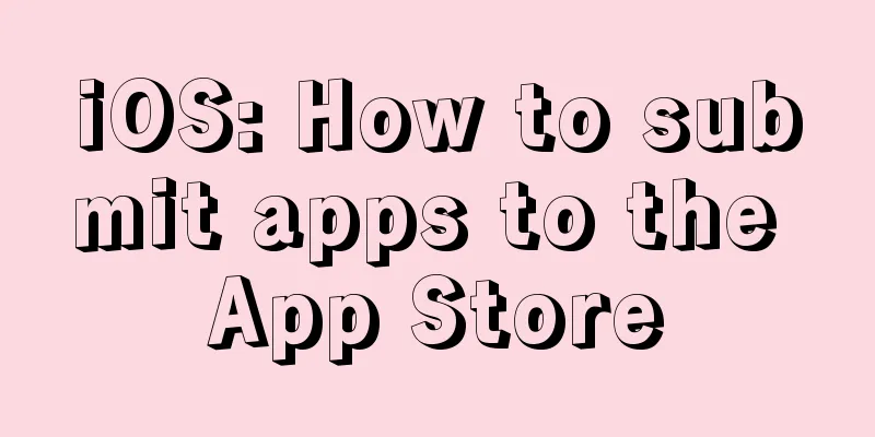 iOS: How to submit apps to the App Store