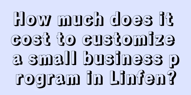 How much does it cost to customize a small business program in Linfen?