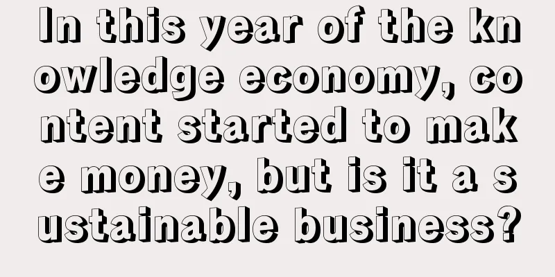 In this year of the knowledge economy, content started to make money, but is it a sustainable business?