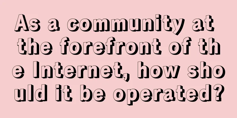 As a community at the forefront of the Internet, how should it be operated?