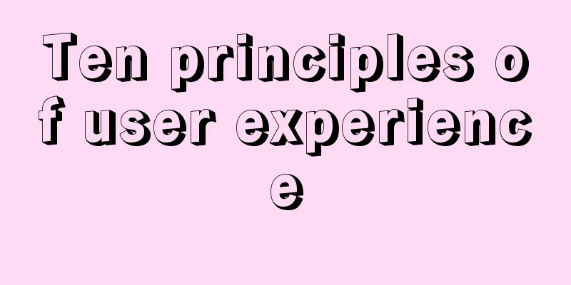 Ten principles of user experience