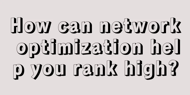 How can network optimization help you rank high?