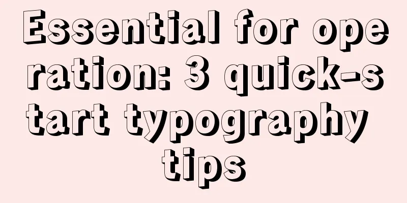 Essential for operation: 3 quick-start typography tips