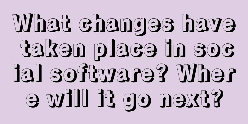 What changes have taken place in social software? Where will it go next?