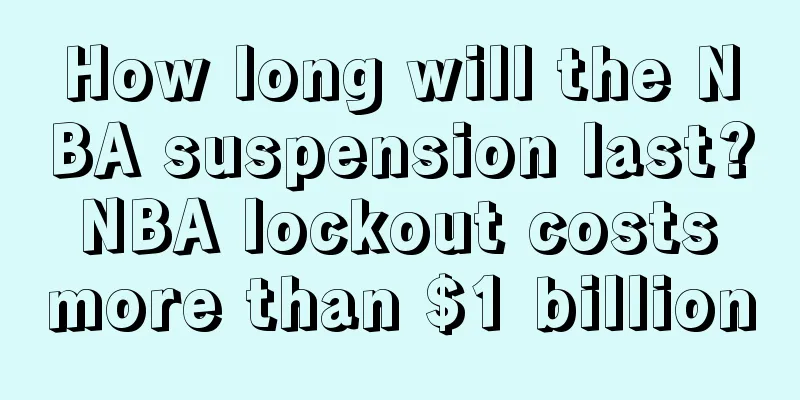 How long will the NBA suspension last? NBA lockout costs more than $1 billion