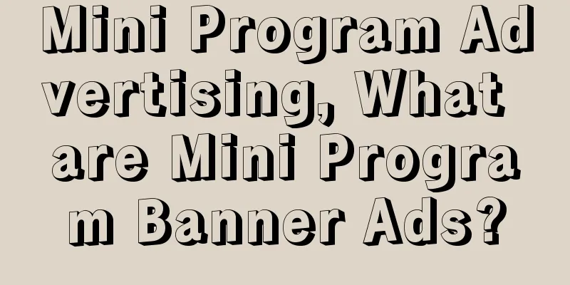 Mini Program Advertising, What are Mini Program Banner Ads?