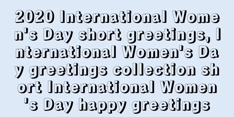 2020 International Women's Day short greetings, International Women's Day greetings collection short International Women's Day happy greetings