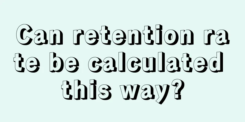 Can retention rate be calculated this way?