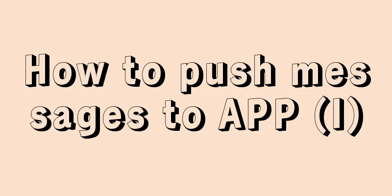 How to push messages to APP (I)