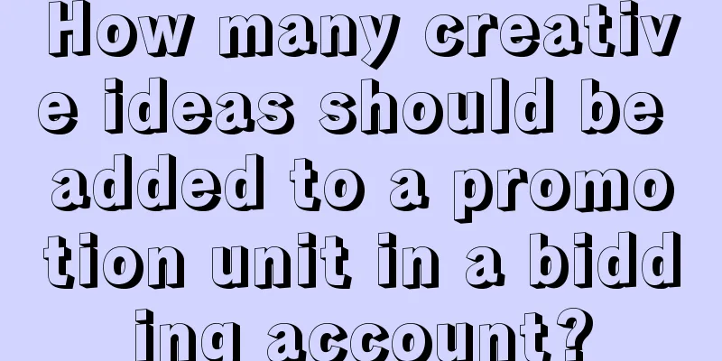 How many creative ideas should be added to a promotion unit in a bidding account?