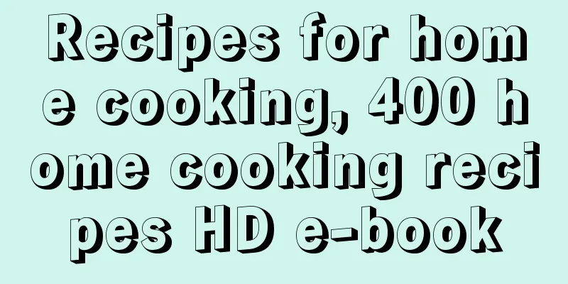 Recipes for home cooking, 400 home cooking recipes HD e-book