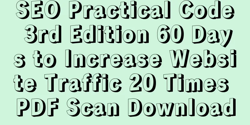 SEO Practical Code 3rd Edition 60 Days to Increase Website Traffic 20 Times PDF Scan Download