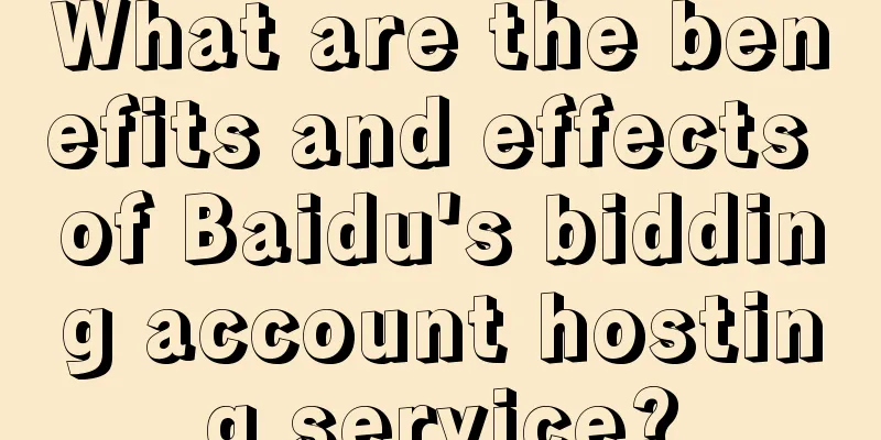 What are the benefits and effects of Baidu's bidding account hosting service?