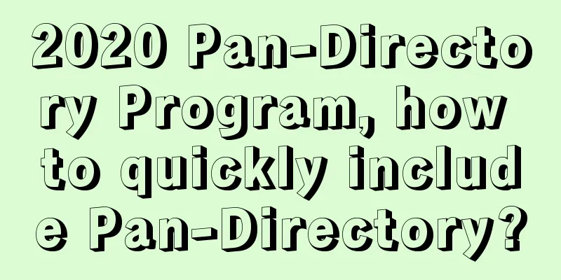 2020 Pan-Directory Program, how to quickly include Pan-Directory?