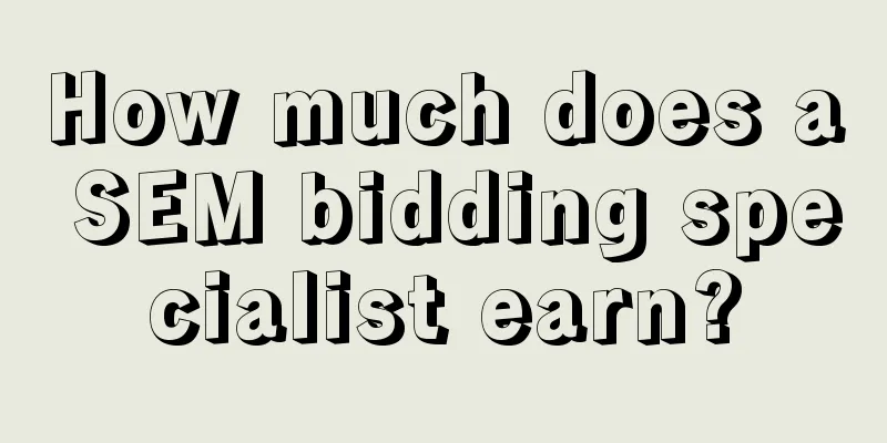 How much does a SEM bidding specialist earn?