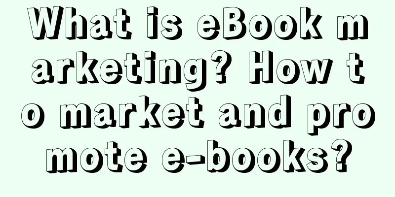 What is eBook marketing? How to market and promote e-books?