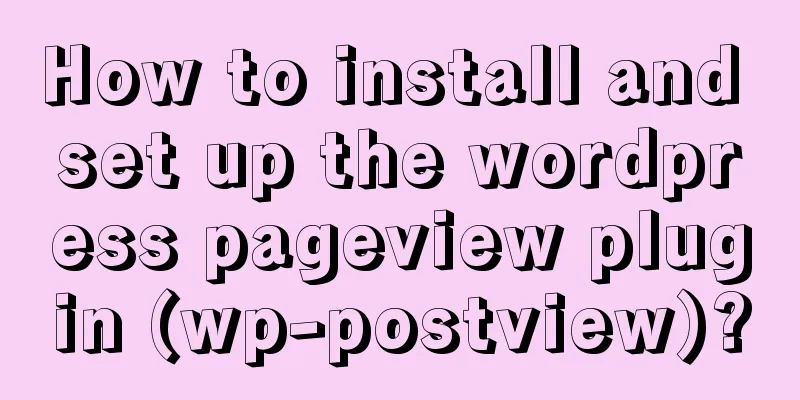 How to install and set up the wordpress pageview plugin (wp-postview)?